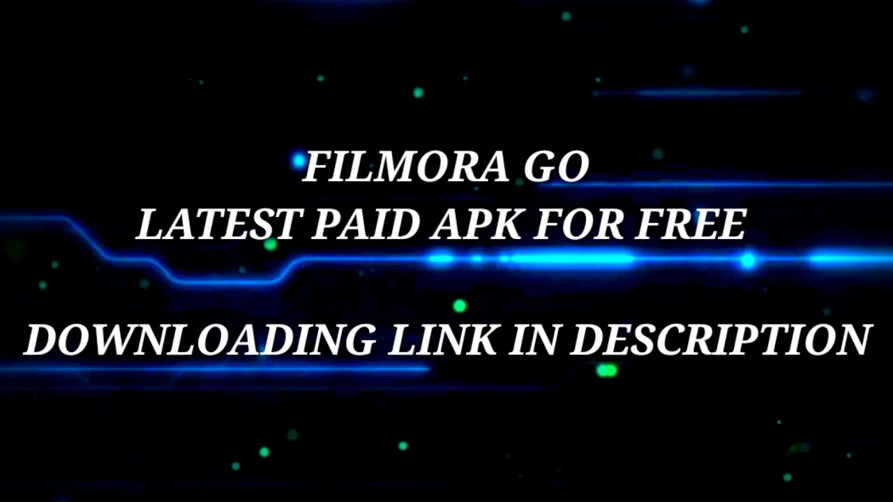Filmora 9 free download for android apk